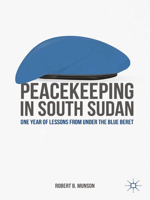 cover image of Peacekeeping in South Sudan